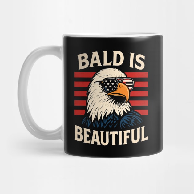 Bald is Beautiful 4th of July USA Patriotic Novelty Funny Bald Eagle by Creatifly Graphic Tees
